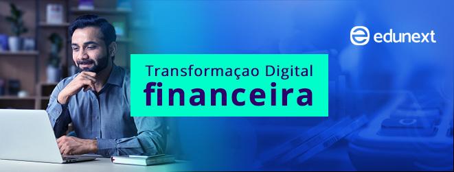 Banner Transformação Digital Financeira
