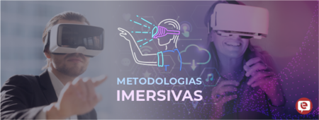 Banner Metodologias Imersivas
