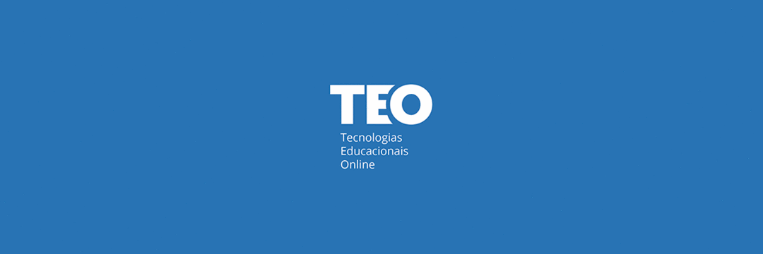 Conheça o TEO! Iniciativa para o conhecimento de novas práticas e uso da tecnologia na educação!